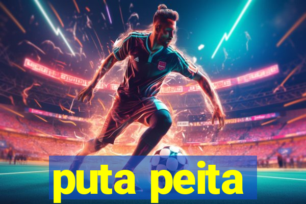 puta peita