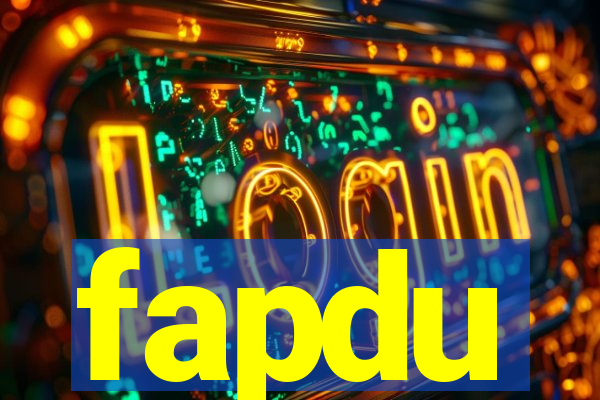 fapdu