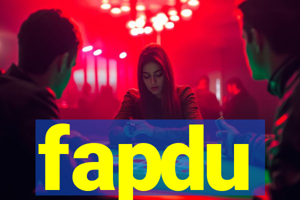 fapdu