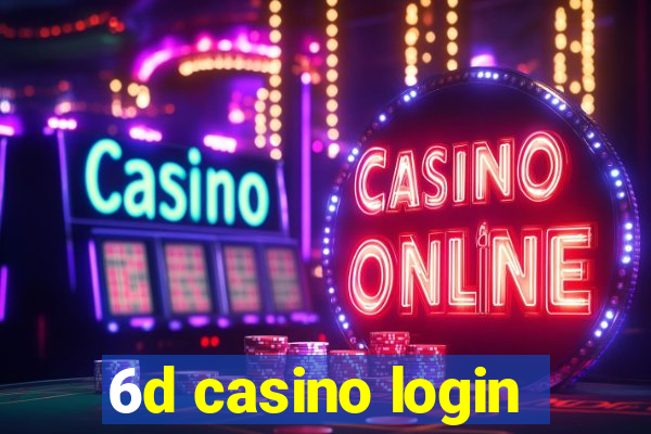 6d casino login