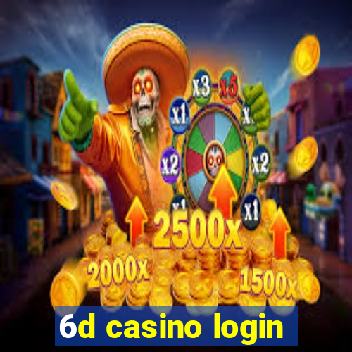 6d casino login