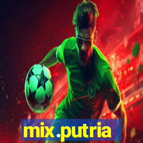 mix.putria