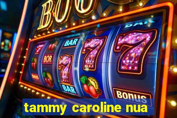 tammy caroline nua
