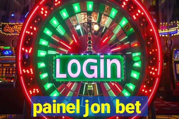 painel jon bet