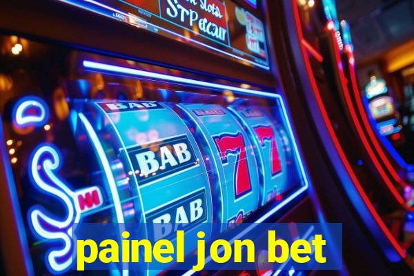 painel jon bet