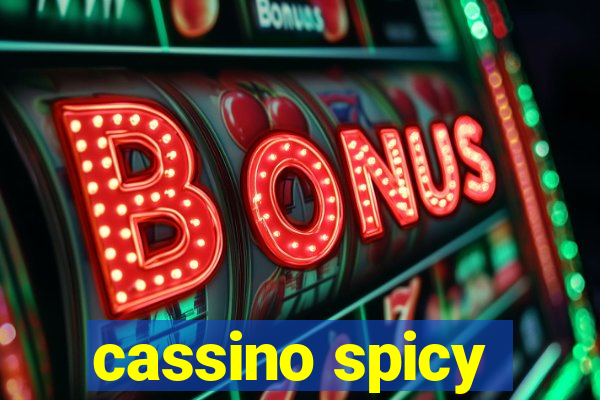 cassino spicy