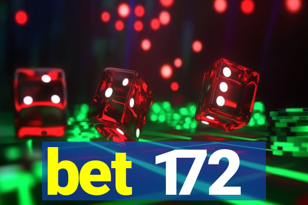 bet 172