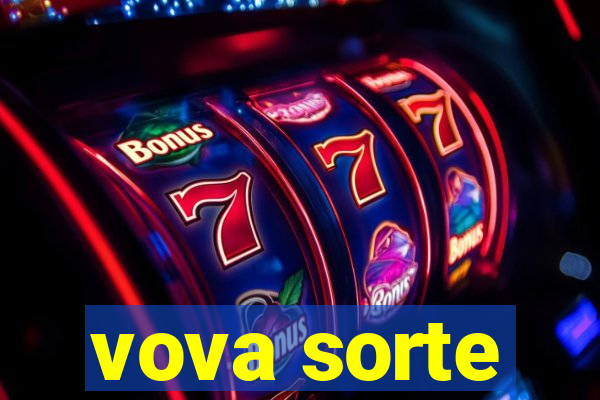 vova sorte