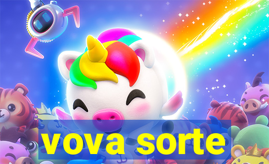 vova sorte