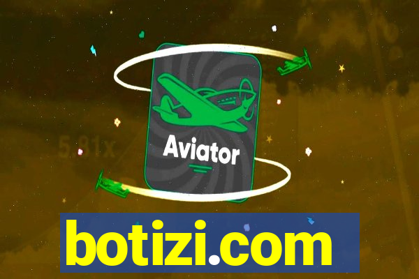 botizi.com