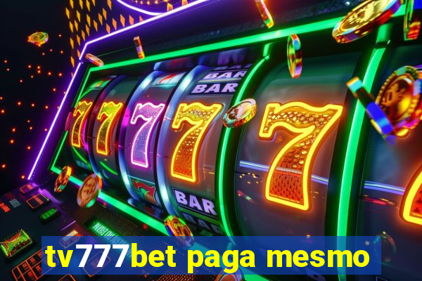 tv777bet paga mesmo