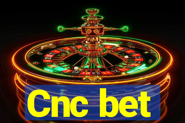 Cnc bet