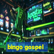 bingo gospel