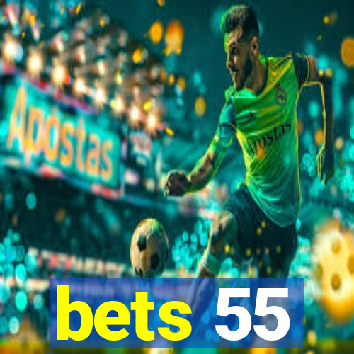 bets 55