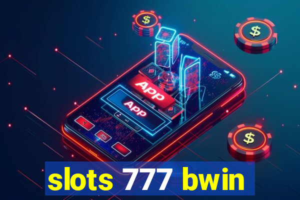 slots 777 bwin