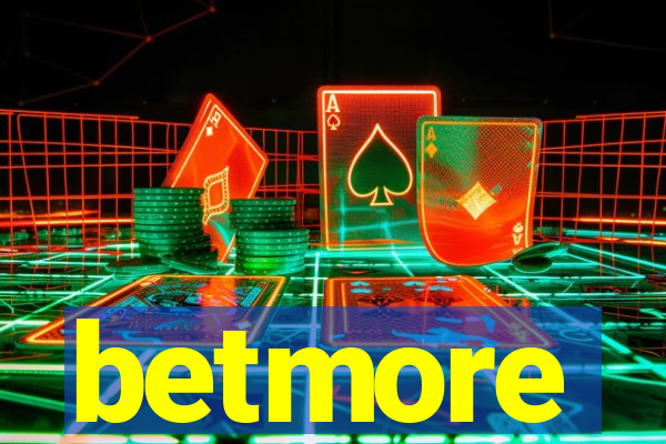 betmore