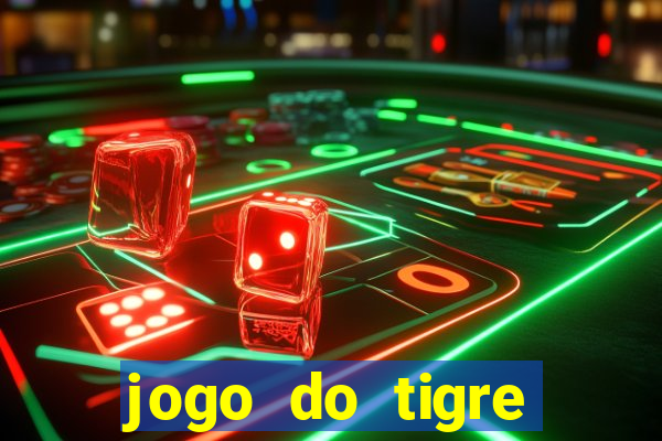 jogo do tigre deposito minimo 1 real