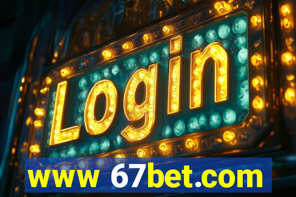 www 67bet.com
