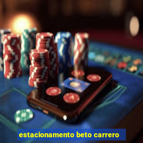 estacionamento beto carrero