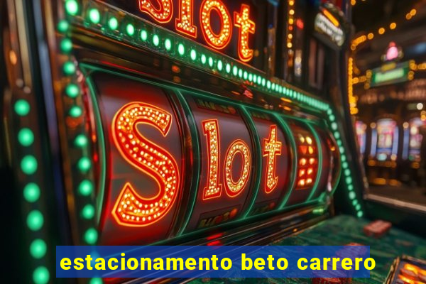 estacionamento beto carrero
