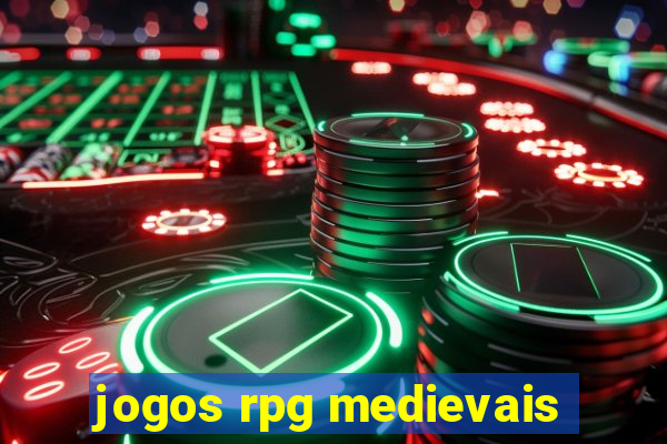 jogos rpg medievais