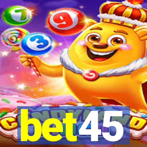 bet45
