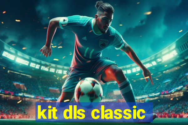 kit dls classic