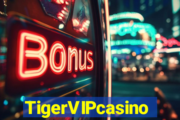 TigerVIPcasino