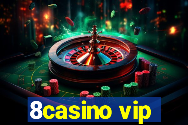 8casino vip