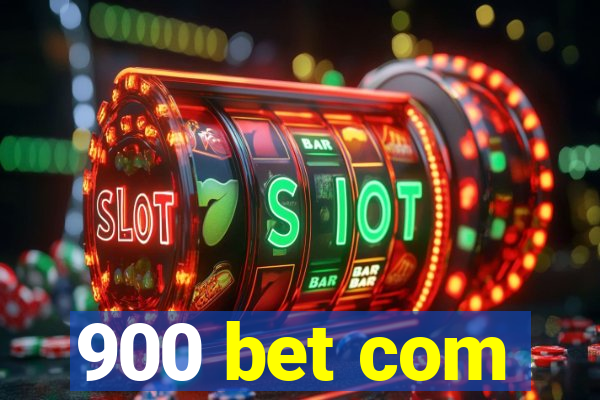 900 bet com