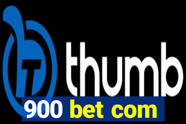 900 bet com