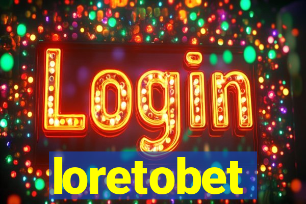 loretobet