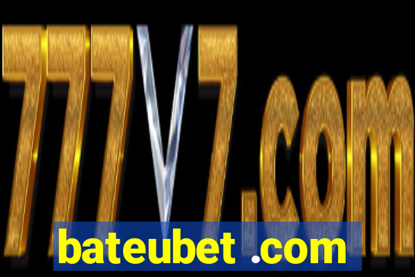 bateubet .com