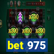 bet 975