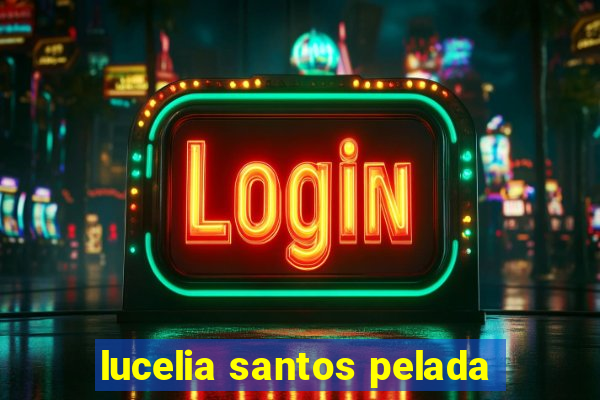 lucelia santos pelada