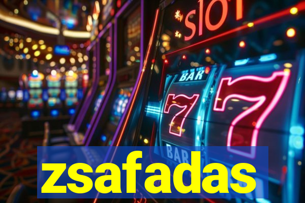zsafadas