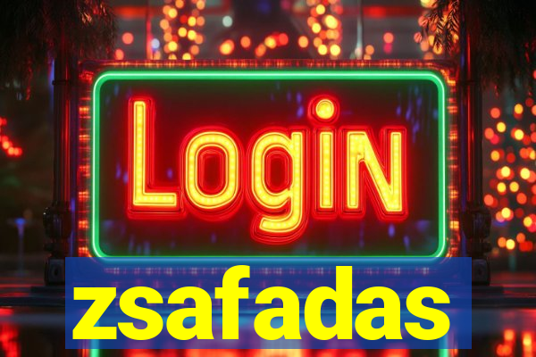 zsafadas