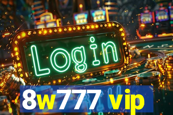 8w777 vip