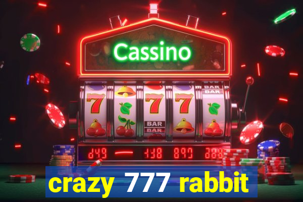 crazy 777 rabbit