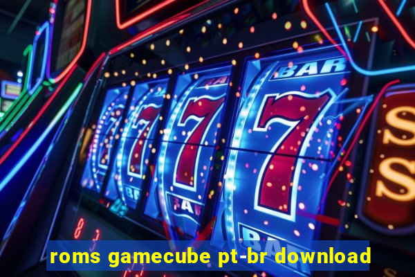 roms gamecube pt-br download