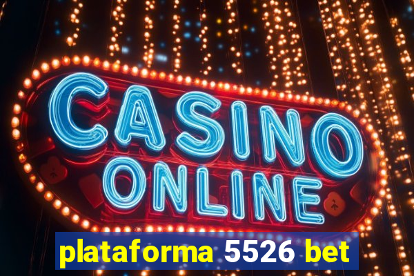 plataforma 5526 bet