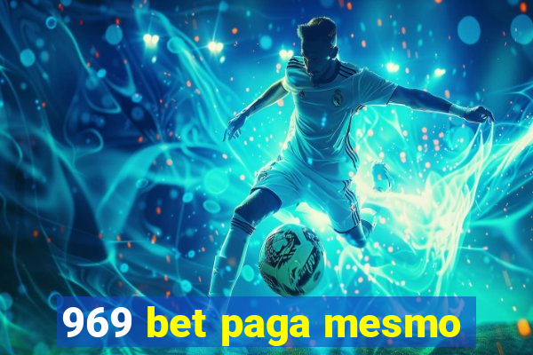 969 bet paga mesmo