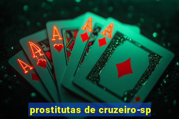 prostitutas de cruzeiro-sp