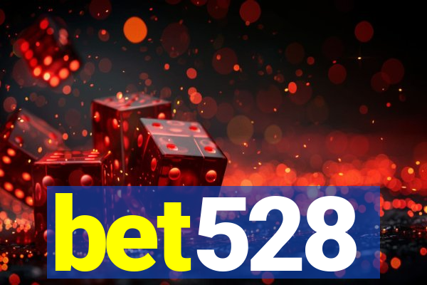 bet528