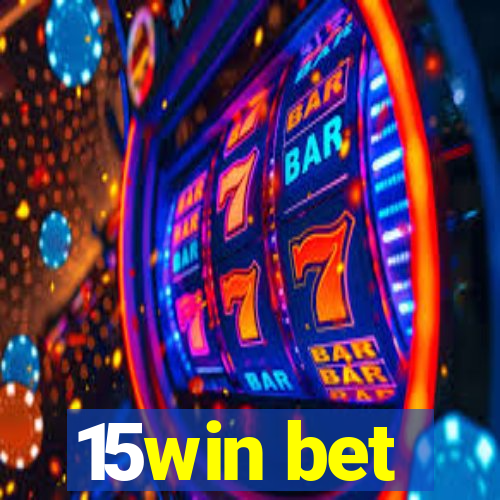 15win bet