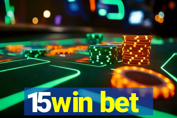 15win bet