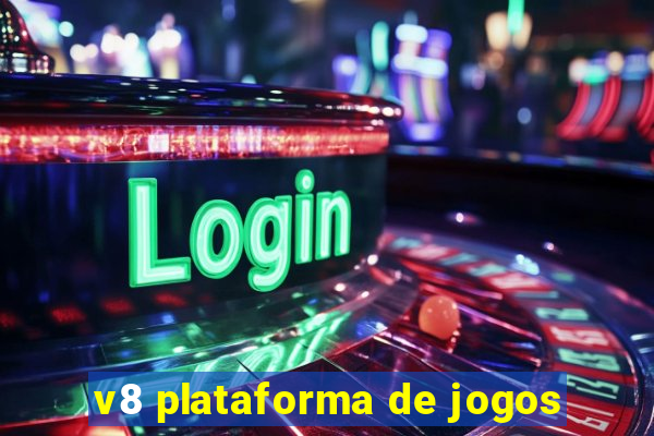 v8 plataforma de jogos