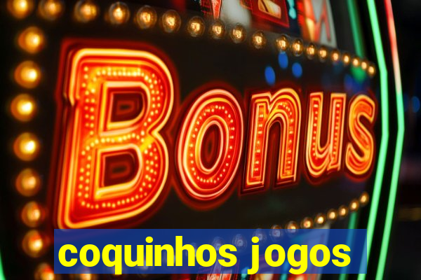 coquinhos jogos