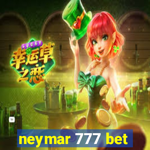 neymar 777 bet