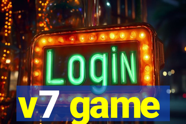 v7 game